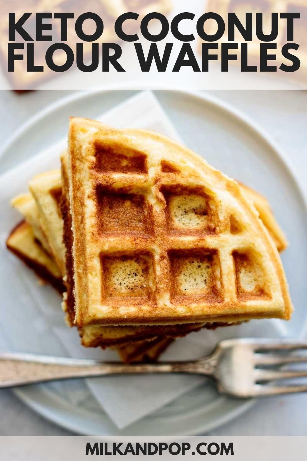 Coconut Flour Waffles (Keto Waffles) Milk and Pop