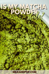 Does Matcha go bad? Learn how to tell if yours has expired. – Milk and Pop
